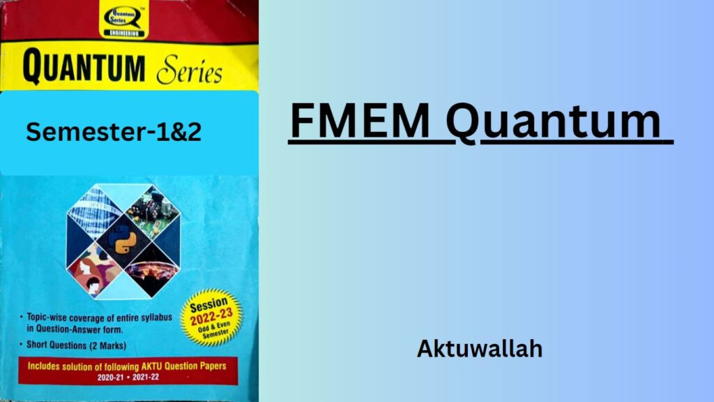 FMEM quantum pdf for aktu b-tech 1st year