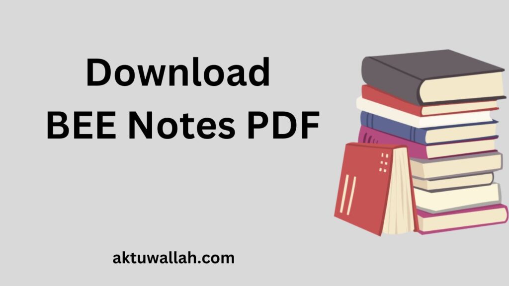 Download BEE Notes PDF