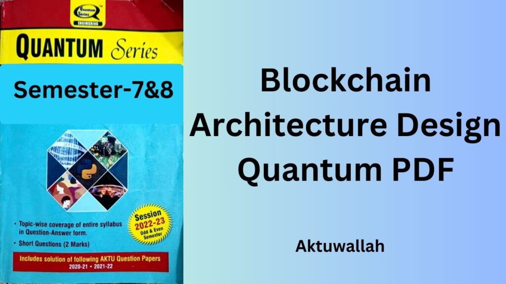 Download Blockchain Architecture Design Quantum PDF