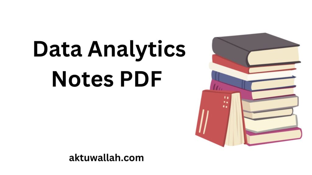 Data Analytics Notes PDF