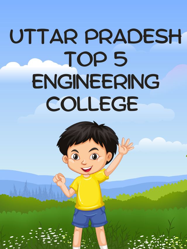 UTTAR pRADESH Top 5 government EngIneerIng College