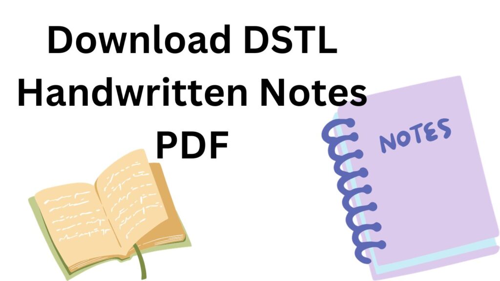 Download DSTL Handwritten Notes. 