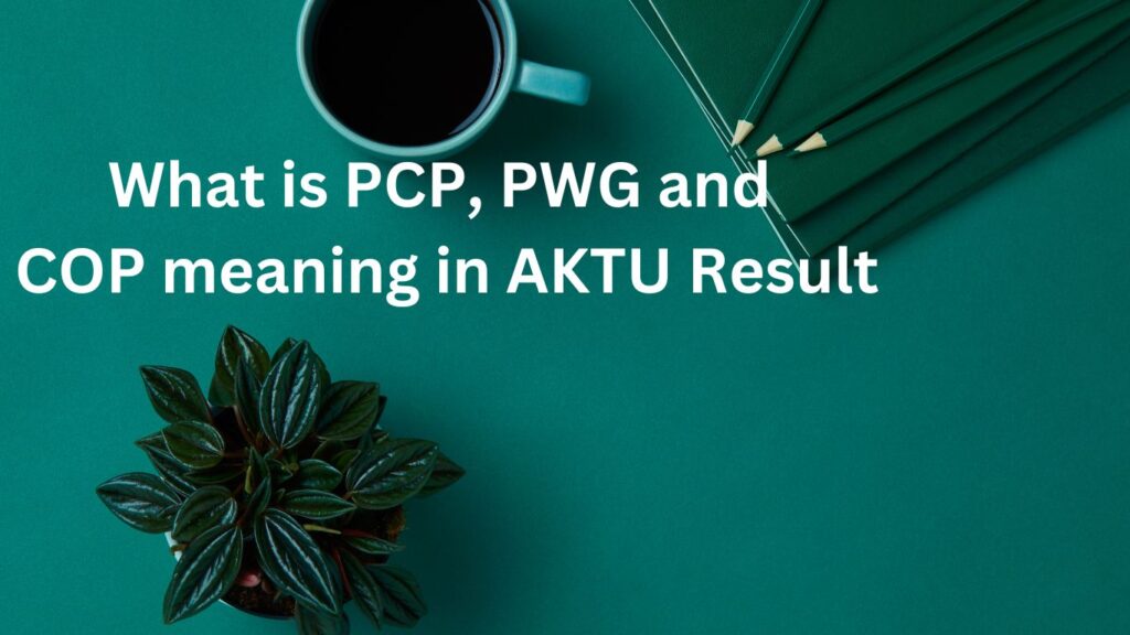 What is PCP in AKTU Result