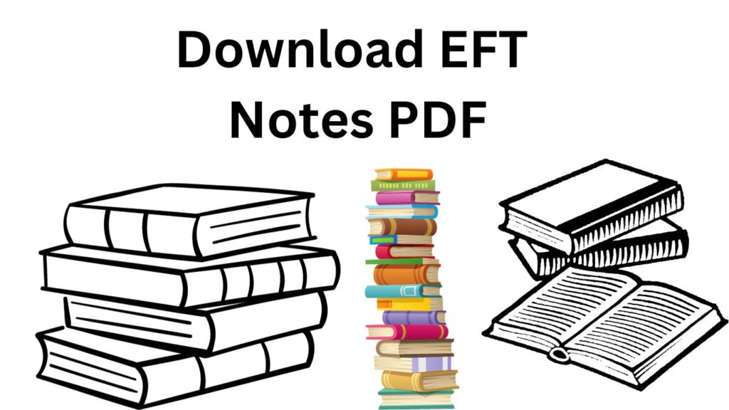 Download EFT Notes PDF for B-tech Student: