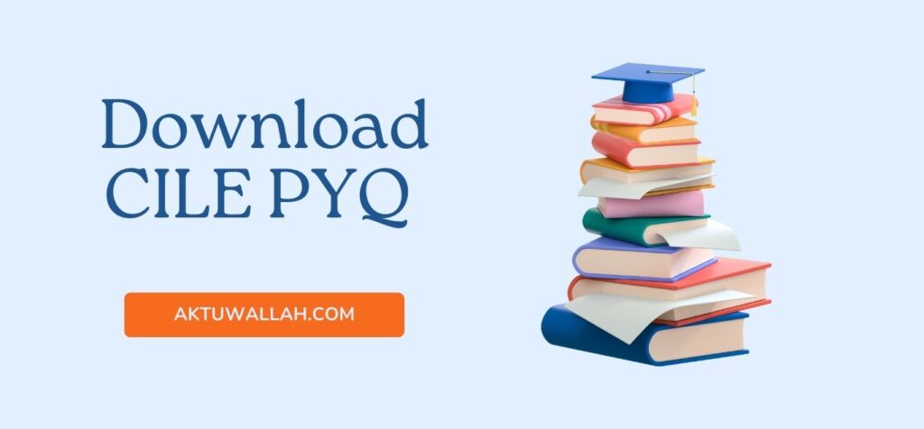 Download CILE Previous Year Question Papers 