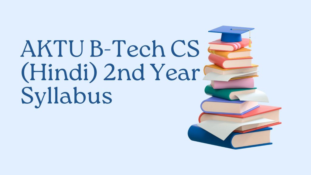 Download AKTU CS Hindi 2nd Year Latest Syllabus 